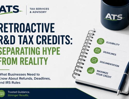 Retroactive R&D Tax Credit Claims: What Businesses Need to Know About Refunds and the July 6 Deadline